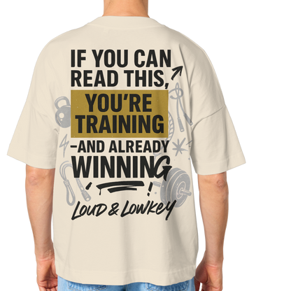YOU'RE WINNING - Oversize Gym Shirt | Loud